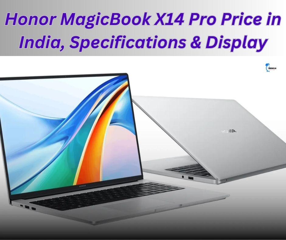 Honor MagicBook X14 Pro Price in India, Specification & Display